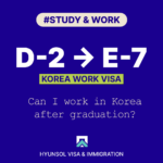 E-7 : D-2 to E-7 Visa in Korea