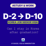 Can I Stay in Korea After Graduation Without a Job?